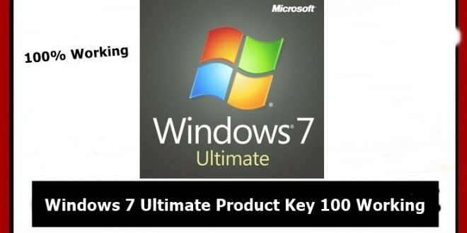 Windows 7 Ultimate Product Key 2022 [100% Working]